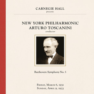Arturo Toscanini at Carnegie Hall, New York City, March 1931 & April 1933 album