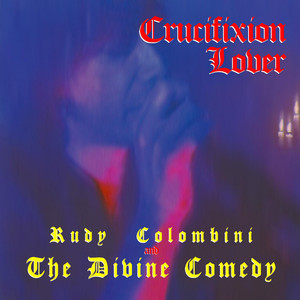 Crucifixion Lover album