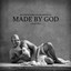 MADE BY GOD (Chapter I) cover