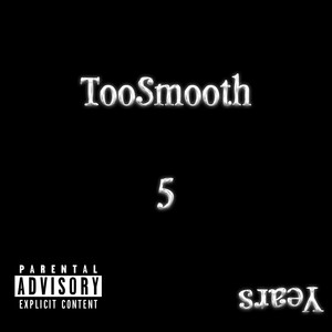 5 Years Of TooSmooth cover