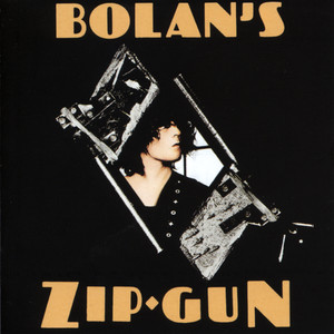 Bolan's Zip Gun (Deluxe Edition) album