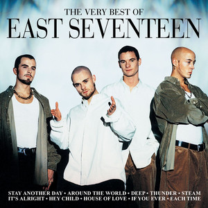 The Very Best Of East Seventeen album