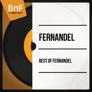 Best of Fernandel (Mono Version) album