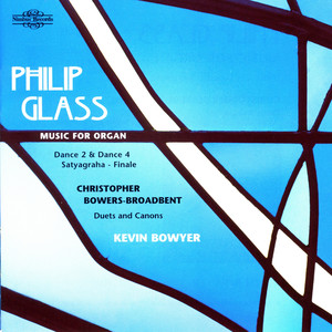 Glass & Bowers-Broadbent: Music for Organ album