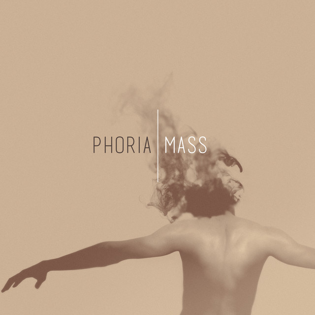 Mass Re Imagined By Phoria Lyrics Play along with guitar, ukulele, or piano with interactive chords and diagrams. mass re imagined by phoria lyrics