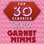 Top 30 Classics - The Very Best of Garnet Mimms Albumcover