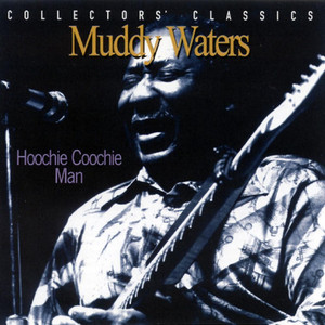Hoochie Coochie Man album