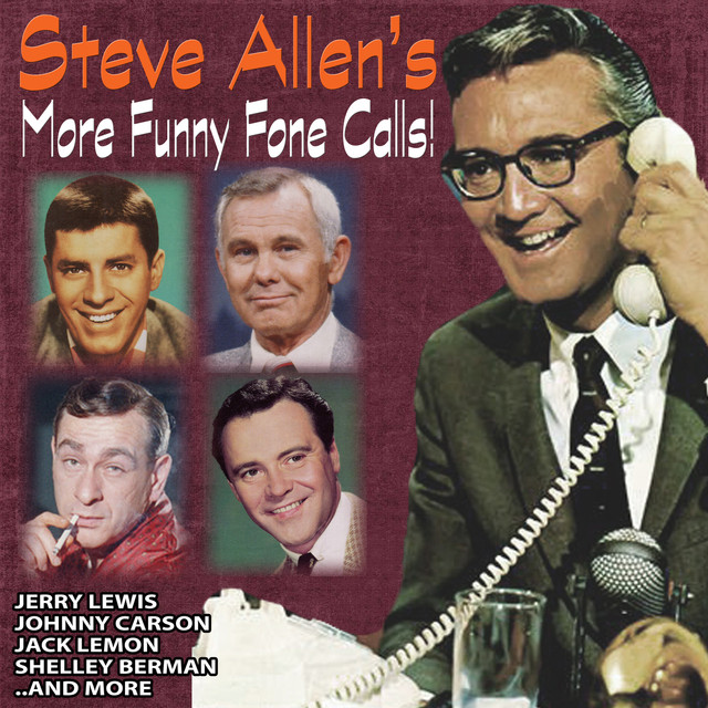 Steve Allen's More Funny Fone Calls