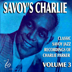 Savoy's Charlie Volume 3 album