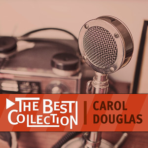 The Best Collection: Carol Douglas cover