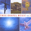 True Gospel Music, Vol. 2 Albumcover