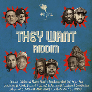They Want Riddim cover