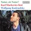Natur, oh Natur! - Karl Markovics liest Wolfgang Kudrnofsky Albumcover