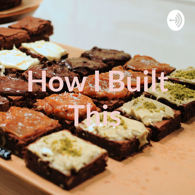 How I Built This | Podcast on Spotify