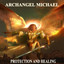 Archangel Michael Protection and Healing cover