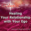 Healing Your Relationship with Your Ego Albumcover