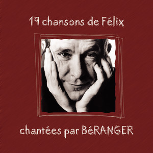 19 chansons de Félix chantées par Béranger cover