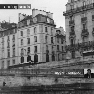 Analog Souls & Reggie Thompson