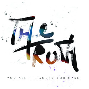 You Are the Sound You Make album