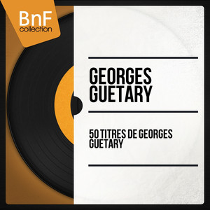 50 Titres de Georges Guétary (Mono Version) cover