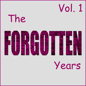 The Forgotten Years, Vol. 1 album