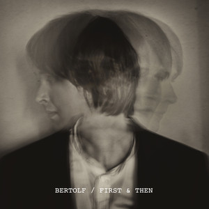 Track by Track First & Then album
