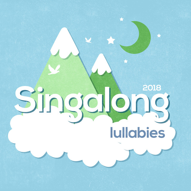 2018 Singalong Lullabies