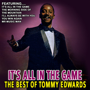 It's All In The Game - The Best Of Tommy Edwards album