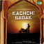 Kachchi Sadak (Original Motion Picture Soundtrack) Albumcover