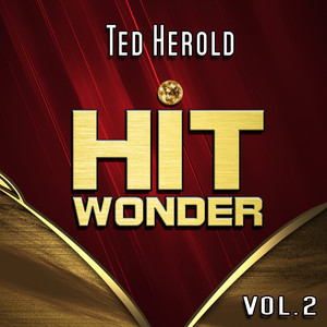 Hit Wonder: Ted Herold, Vol. 2 cover
