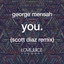 'You (Scott Diaz Remix)' - George Mensah