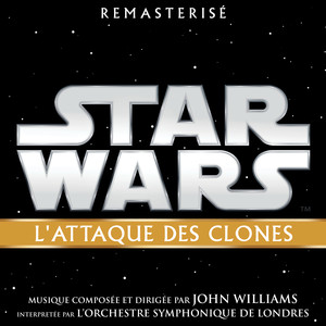 Star Wars: L'Attaque des Clones (Bande Originale du Film) album