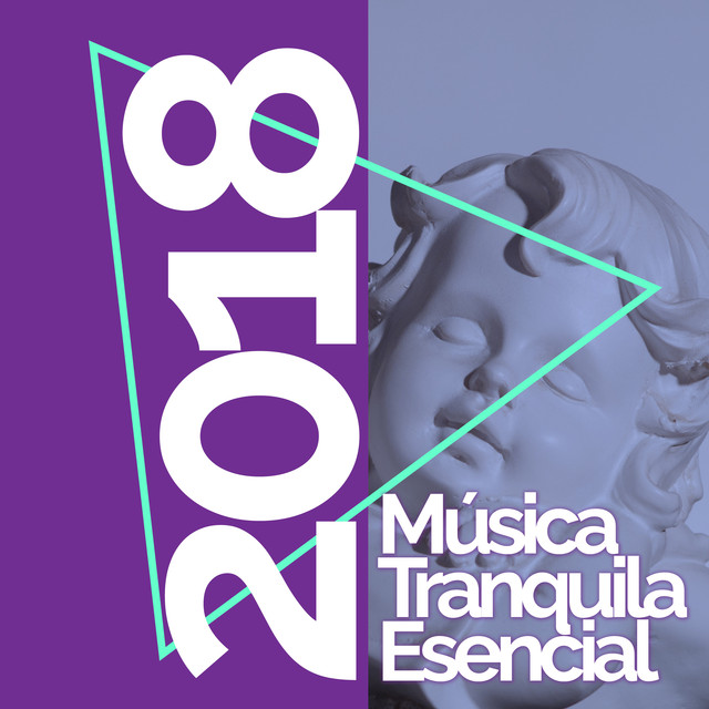 2018 Música Tranquila Esencial