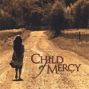 Child of Mercy