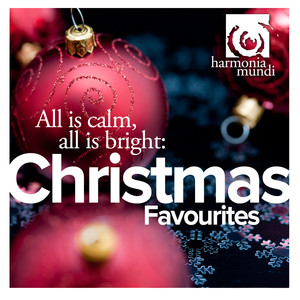 All is calm, all is bright: Christmas Favourites album