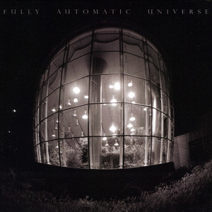 Fully Automatic Universe