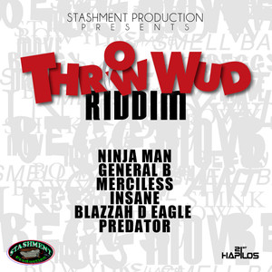 Throw Wud Riddim album