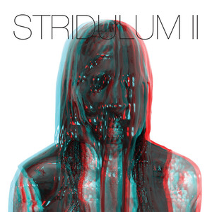 Stridulum II album