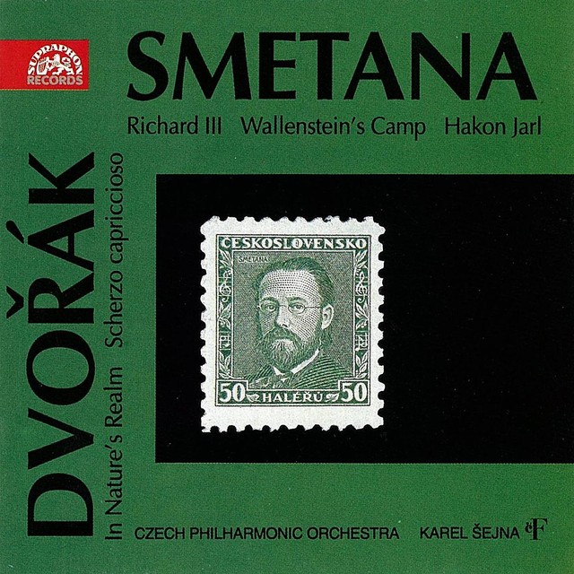 Smetana: Richard III, Wallenstein's Camp, Hakon Jarl / Dvorak: In Nature's Relam, Scherzo capriccioso Albumcover