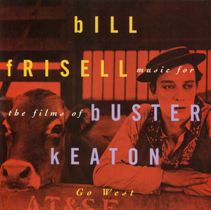 Go West: Music for the Films of Buster Keaton album