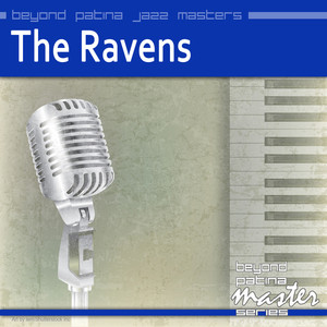 Beyond Patina Jazz Masters: The Ravens album