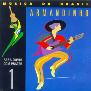 Música do Brasil, Vol. 1 (Para Ouvir Com Prazer) album