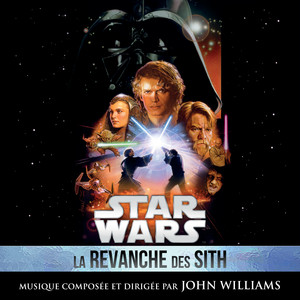 Star Wars: La Revanche des Sith (Bande Originale du Film) album
