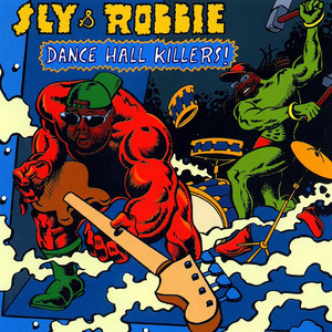 Sly & Robbie present Dancehall Killers! album