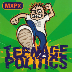 Teenage Politics album