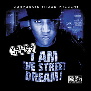 I Am the Street Dream album
