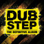 Dubstep: The Definitive Album cover