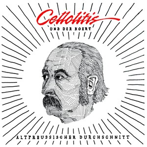 Cellolitis & Der Koert: Altpreußischer Durchschnitt Albumcover
