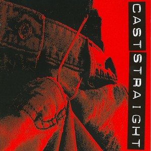 Cast Straight Albumcover