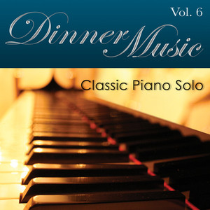Dinnermusic Vol. 6 - Classic Piano Solo album